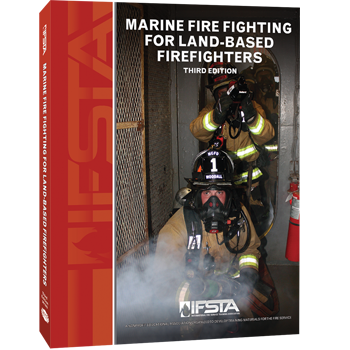 Marine Fire Fighting for Land Based Firefighters, 3rd Edition
